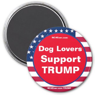 Dog Lovers Support TRUMP Patriotic magnet