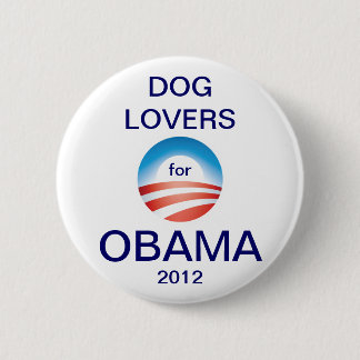 Dog Lovers Vote Obama 2012 Pinback Button
