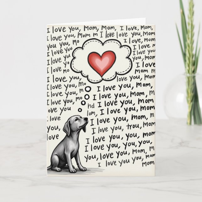 Dog Loves Mom Heart Illustration Card (Front)