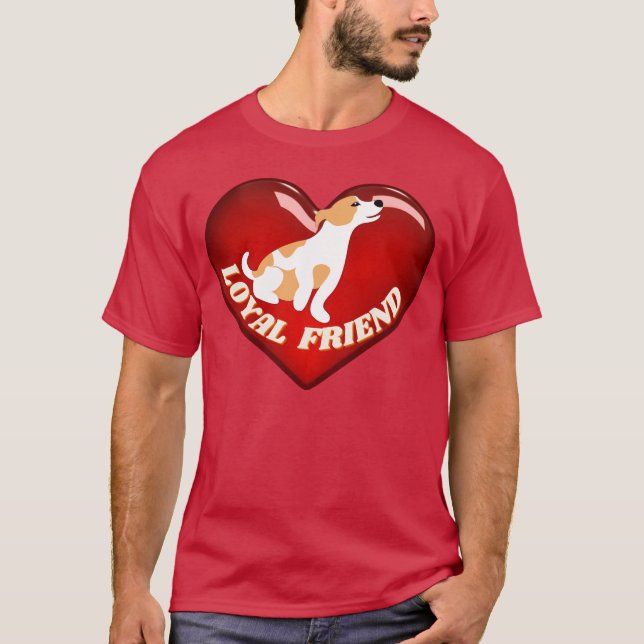 DOG LOYAL FRIEND gift T-Shirt (Front)