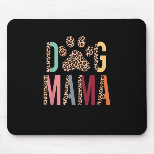 Dog Mama Leopard  Boho Mom Life Mothers Day Dog M Mouse Pad