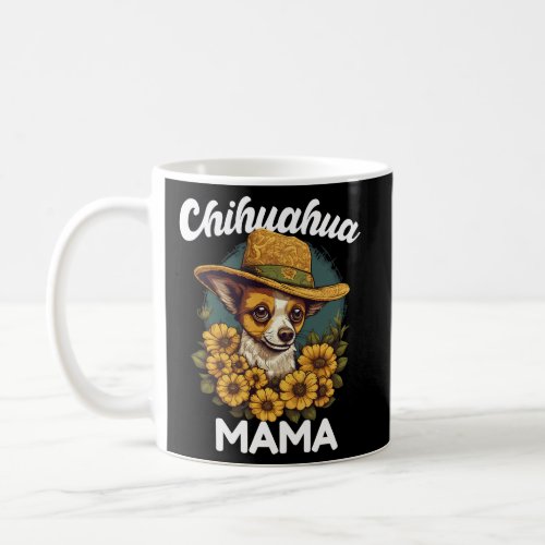 Dog Mama MotherS Day Sunflower Chihuahua Mom Pupp Coffee Mug