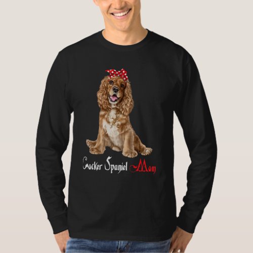 Dog Mama Puppy Mom Cocker Spaniel T_Shirt