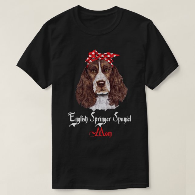 Dog Mama Puppy Mom English Springer Spaniel Premiu T-Shirt (Design Front)