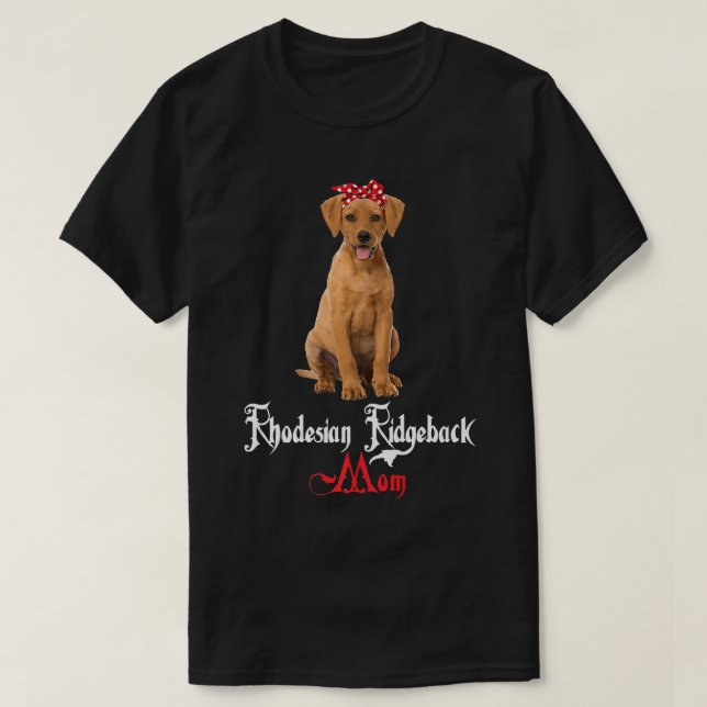 Dog Mama Puppy Mom Rhodesian Ridgeback Premium  T-Shirt (Design Front)