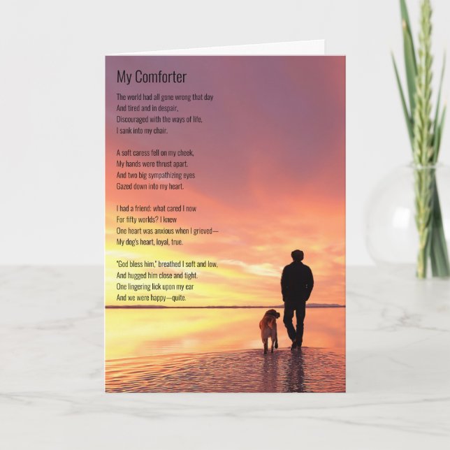 Dog, Man's Best Friend, Comforts Bad Day Poem Card (Front)