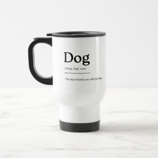 Dog: man's best friend travel mug
