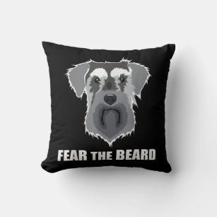 Dog Meme Fear The Beard Mini Schnauzer Dog T Throw Pillow
