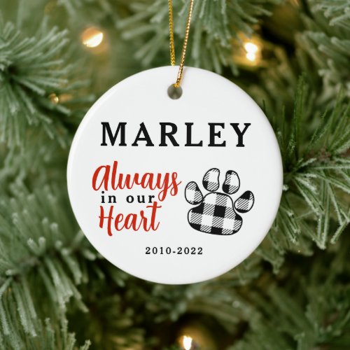 Dog Memorial Always in our hearts Ceramic Ornament