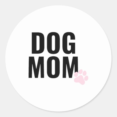 Dog Mom 2  Classic Round Sticker