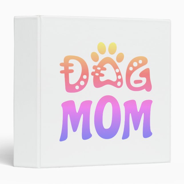 Dog Mom 3 Ring Binder (Front/Spine)