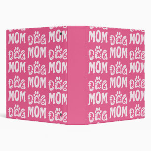 Dog Mom 3 Ring Binder