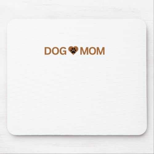 Dog Mom 7  Mouse Pad