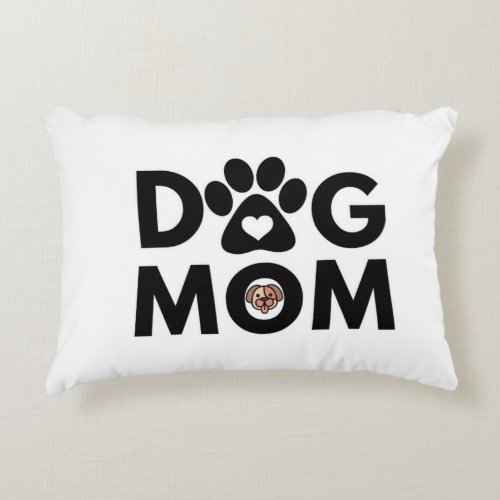 Dog Mom Accent Pillow