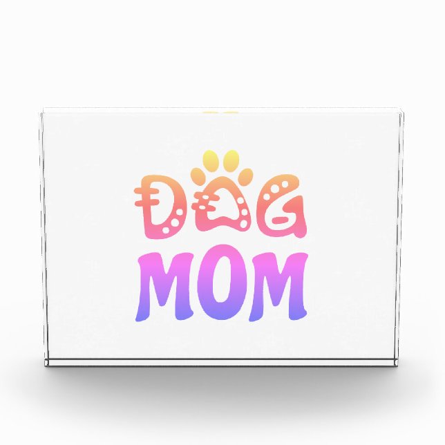 Dog Mom Acrylic Award (Front)