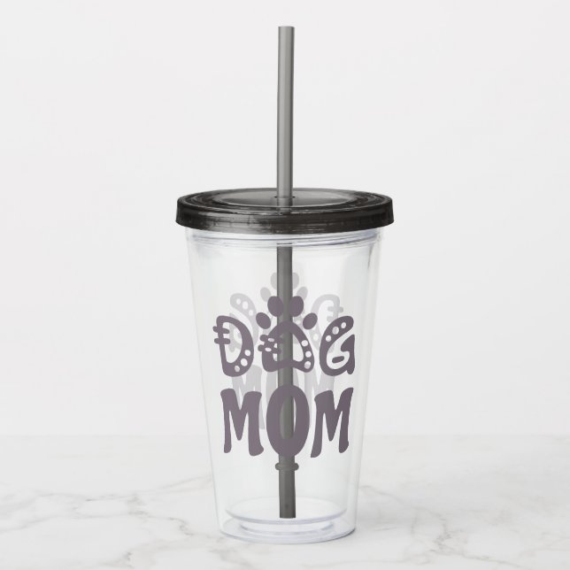 Dog Mom Acrylic Tumbler (Front)