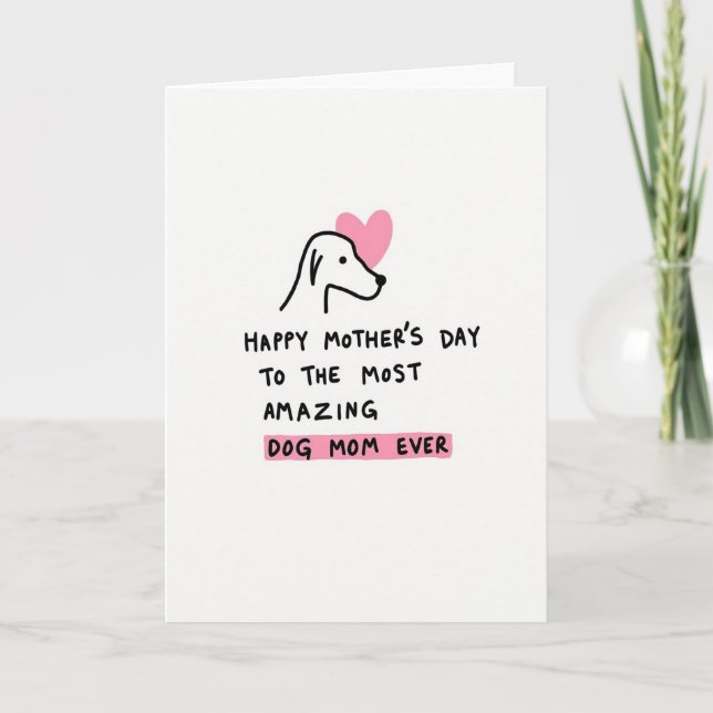 Dog Mom Amazing Illustration Card (Front)