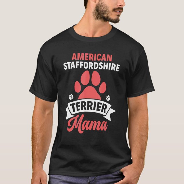 Dog Mom Amstaff American Staffordshire Terrier Mam T-Shirt (Front)