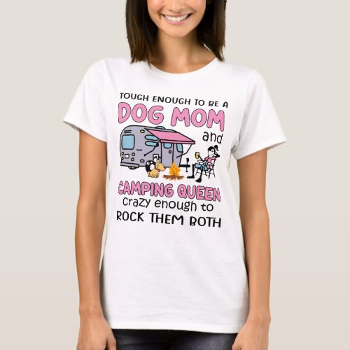 Dog mom and camping queen funny T_Shirt