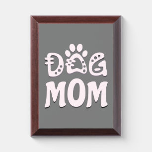 Dog Mom Award Plaque