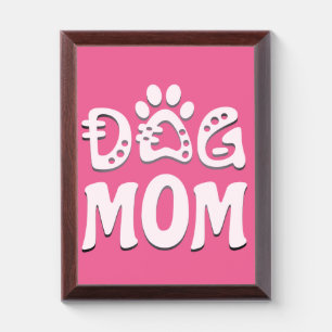Dog Mom Award Plaque