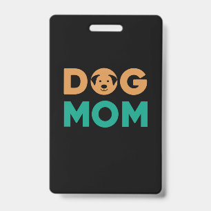Dog Mom Badge