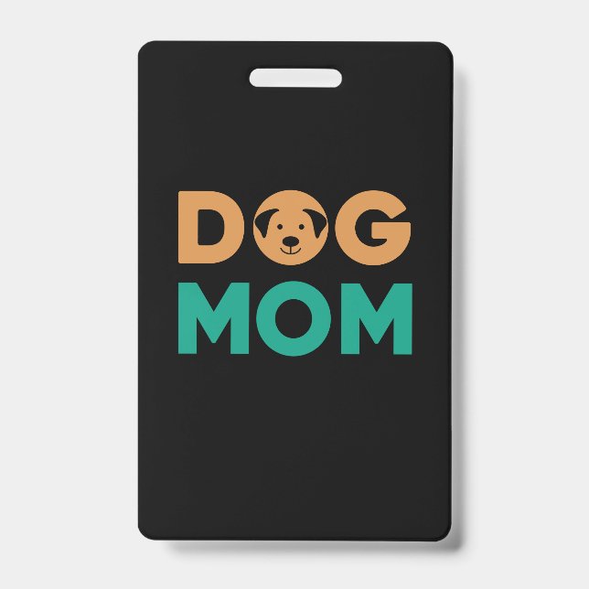 Dog Mom Badge (Front)