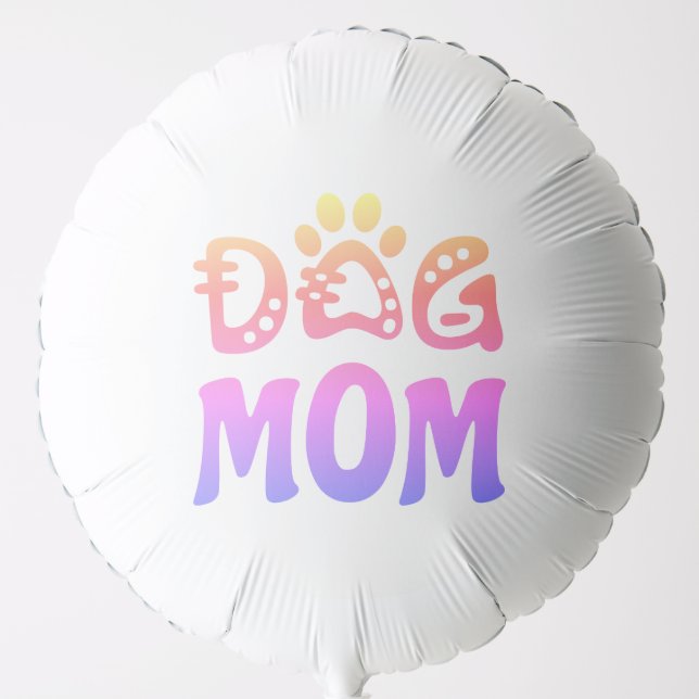 Dog Mom Balloon (Front)