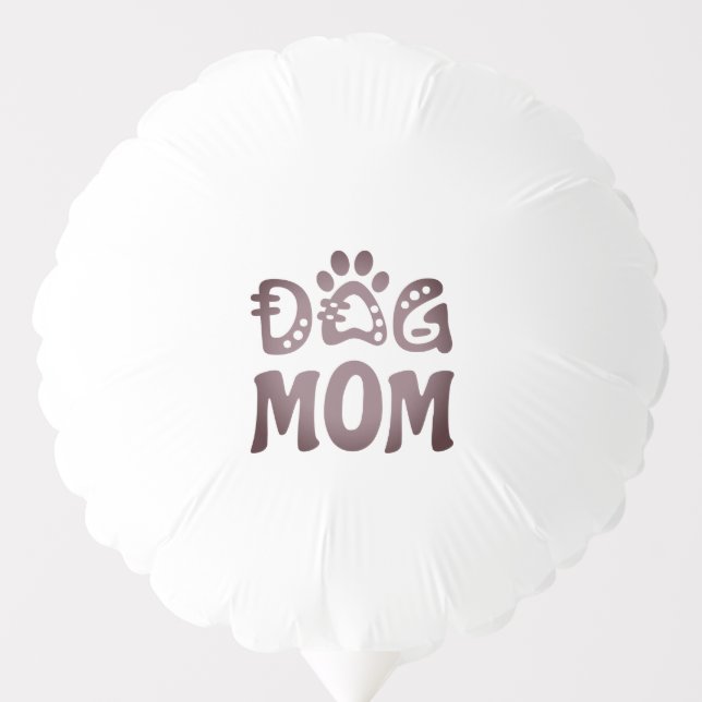Dog Mom Balloon (Front)