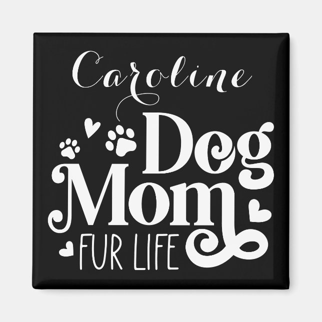 Dog Mom Black White Script Custom Magnet (Front)