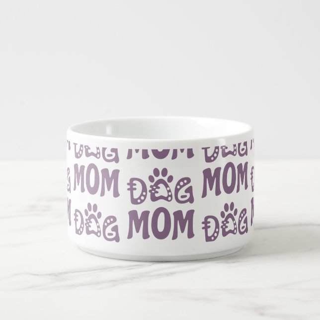 Dog Mom Bowl (Center)