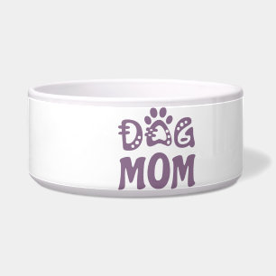Dog Mom Bowl