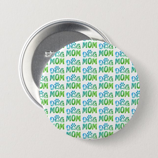 Dog Mom Button (Front & Back)
