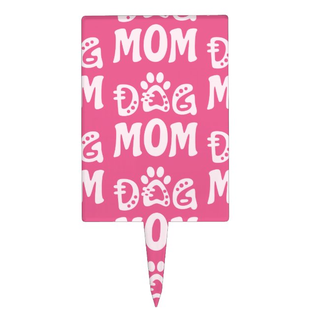 Dog Mom Cake Topper (Front)