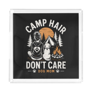 Dog Mom Camping Outdoor Campfire Acrylic Tray