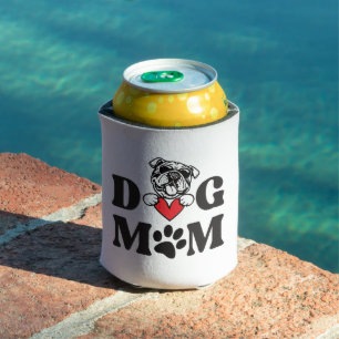 Dog mom   can cooler