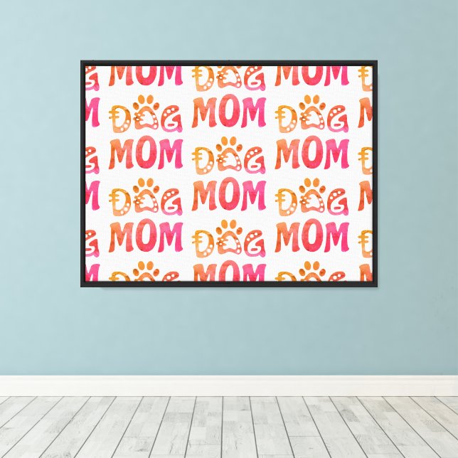 Dog Mom Canvas Print (Insitu(Wood Floor))