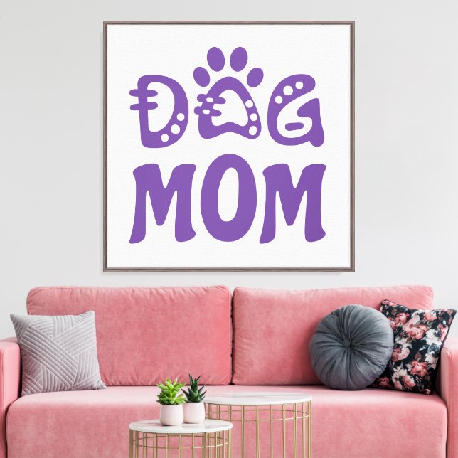 Dog Mom Canvas Print (Insitu(LivingRoom))
