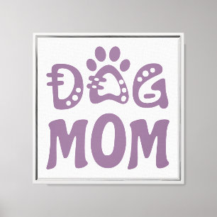 Dog Mom Canvas Print