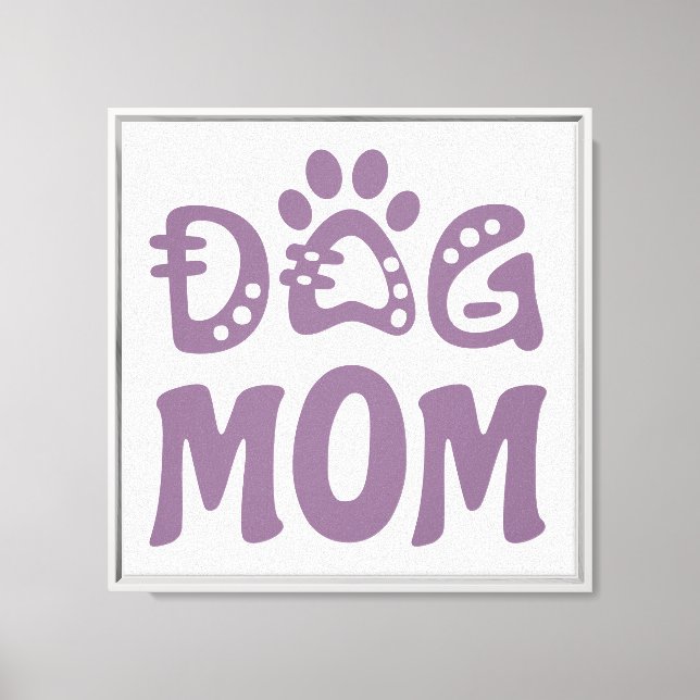 Dog Mom Canvas Print (Front)