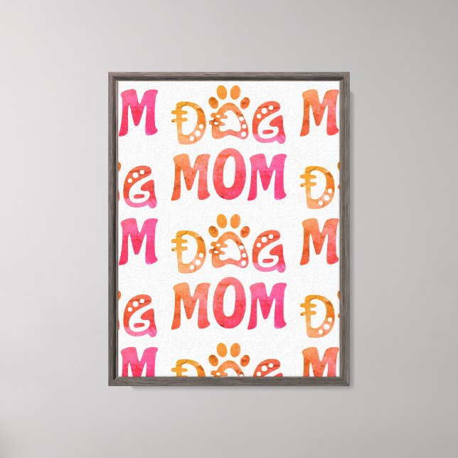 Dog Mom Canvas Print (Front)