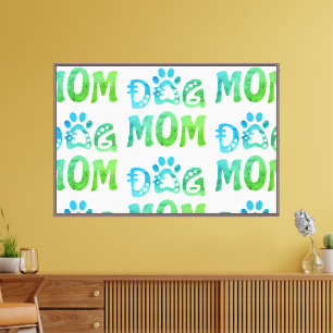 Dog Mom Canvas Print