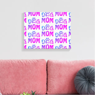 Dog Mom Canvas Print