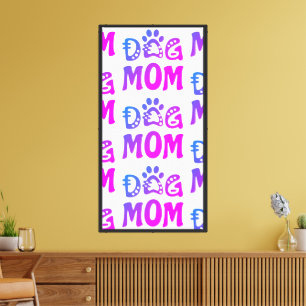 Dog Mom Canvas Print