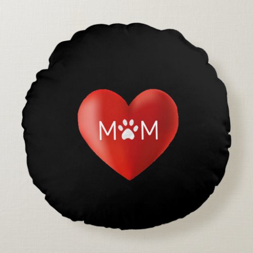 Dog Mom Cat Mom with Paw  Heart on Black Round Pillow