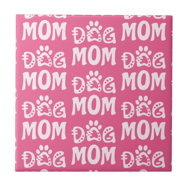 Dog Mom Ceramic Tile (Front)
