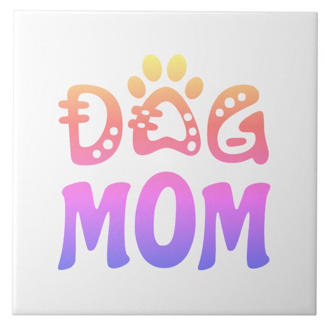 Dog Mom Ceramic Tile (Front)