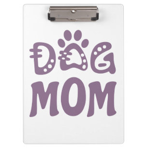 Dog Mom Clipboard