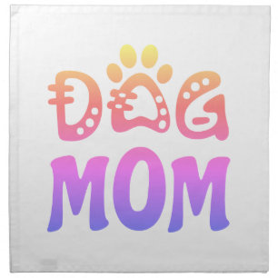 Dog Mom Cloth Napkin