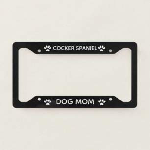Dog Mom Cocker Spaniel Paws Black License Plate Frame